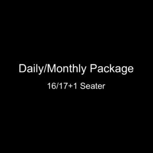 Daily/Monthly Package - 16/17+1 Seater