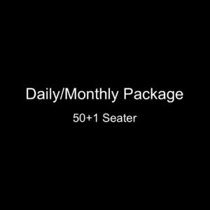Daily/Monthly Package - 50+1 Seater